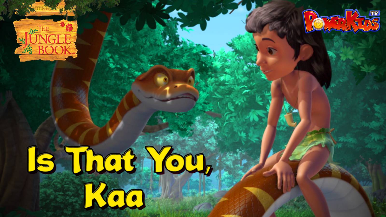 Is That You Kaa Powerkids
