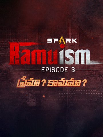A SPARK OF RAMUISM(EPISODE-3)